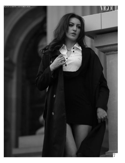 Вигор, журнал. Чёрно-белый выпуск, октябрь 2026, выпуск 1 (VIGOUR MAGAZINE The Black And White | October 2026 | Issue 01), page 7