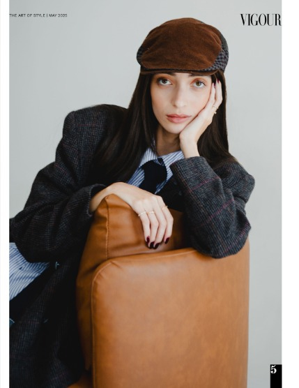  VIGOUR MAGAZINE The Art of Style | MAY 2025 | Issue 03, page 5