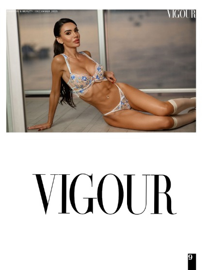 VIGOUR MAGAZINE Fashion & Beauty | December 2025 | Issue 01, page 9
