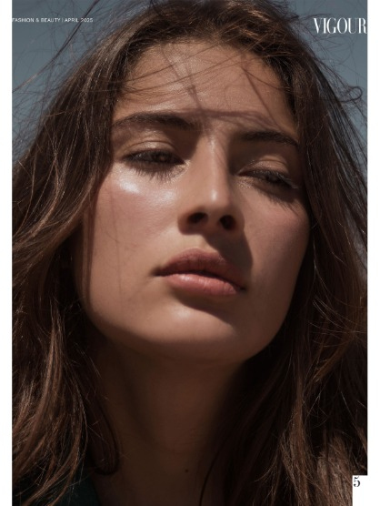 VIGOUR MAGAZINE Fashion & Beauty | April 2025 | Issue 7, page 5