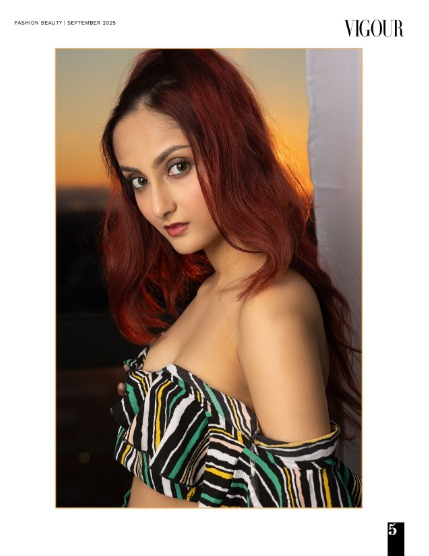 VIGOUR MAGAZINE Fashion & Beauty | September 2025 | Issue 03, page 5