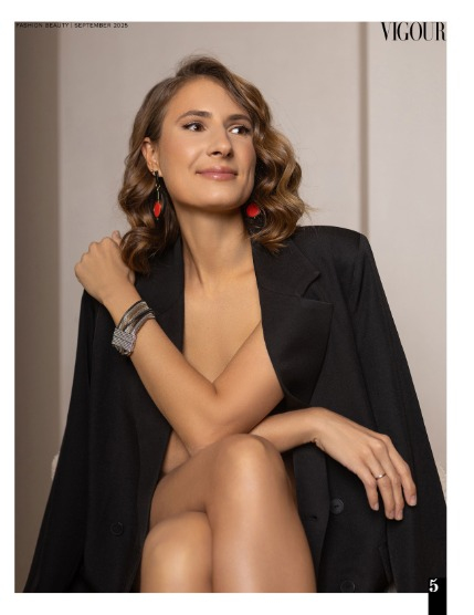 VIGOUR MAGAZINE Fashion & Beauty | September 2025 | Issue 07, page 5