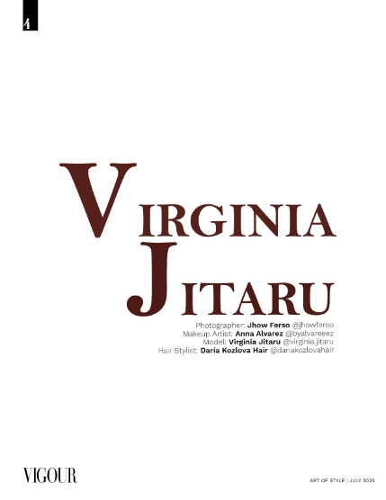 VIGOUR MAGAZINE The Art of Style | July 2025 | Issue 01, page 4
