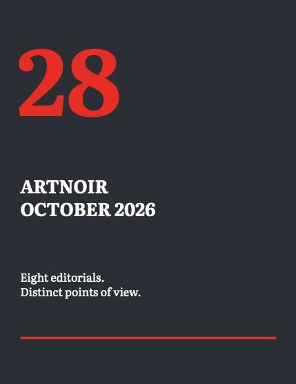 Артнуар, журнал. Октябрь 2026, выпуск 28 (ARTNOIR Issue 28, October 2026), page 2