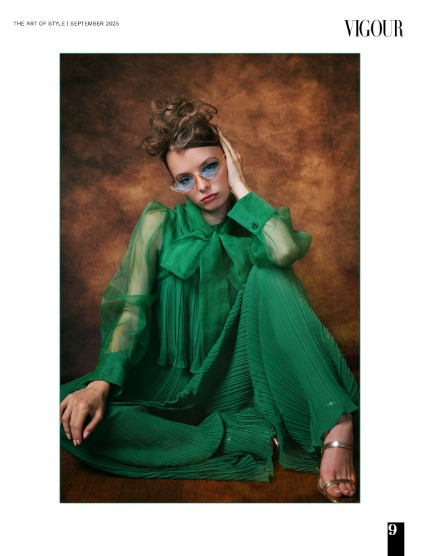 VIGOUR MAGAZINE The Art of Style | September 2025 | Issue 01, page 9