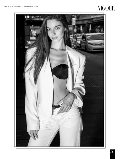 VIGOUR MAGAZINE The Black And White | September 2025 | Issue 01, page 5