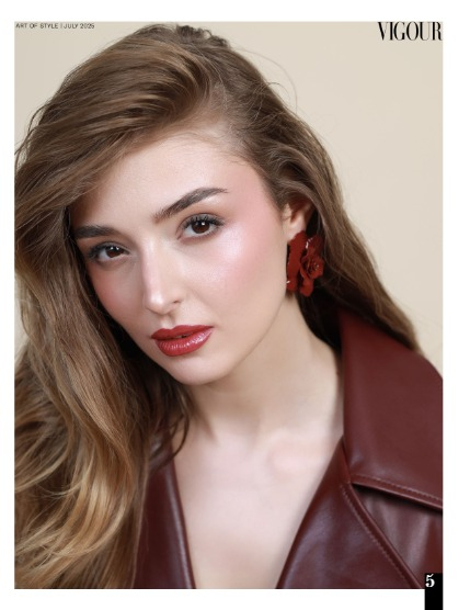 VIGOUR MAGAZINE The Art of Style | July 2025 | Issue 01, page 5