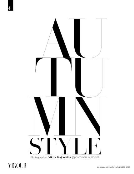 VIGOUR MAGAZINE Fashion & Beauty | November 2025 | Issue 08, page 4
