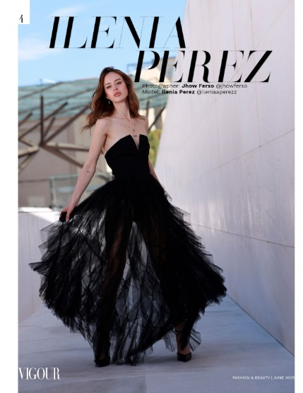 VIGOUR MAGAZINE Fashion & Beauty | June 2025 | Issue 15, page 4