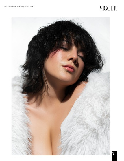 VIGOUR MAGAZINE Fashion & Beauty | April 2026 | Issue 11, page 7