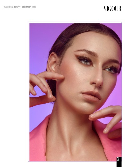 VIGOUR MAGAZINE Fashion & Beauty | December 2025 | Issue 14, page 5